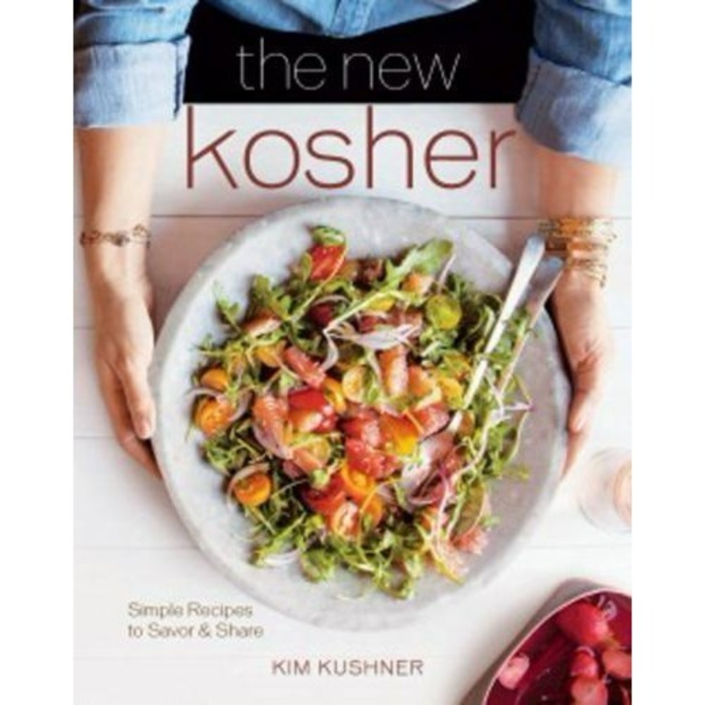 The New Kosher by Kushner, Kim Modern Kosher Recipes